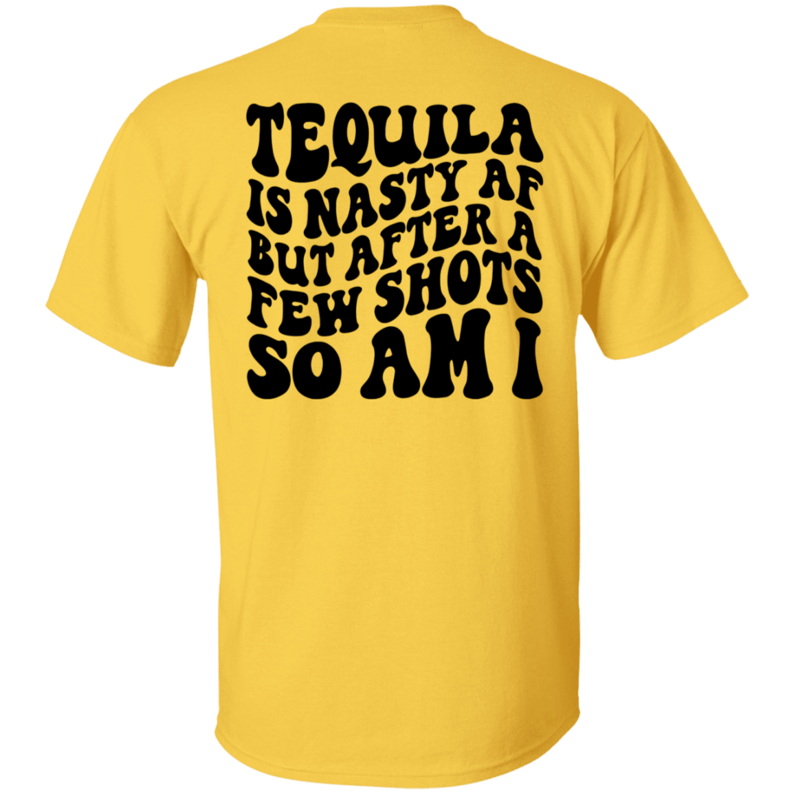 Tequila Is Nasty Premium T-Shirt