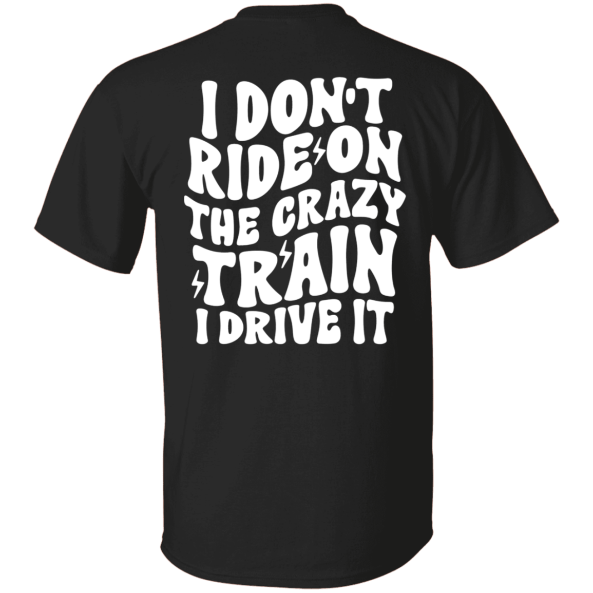 Crazy Train Short Sleeved T-Shirt