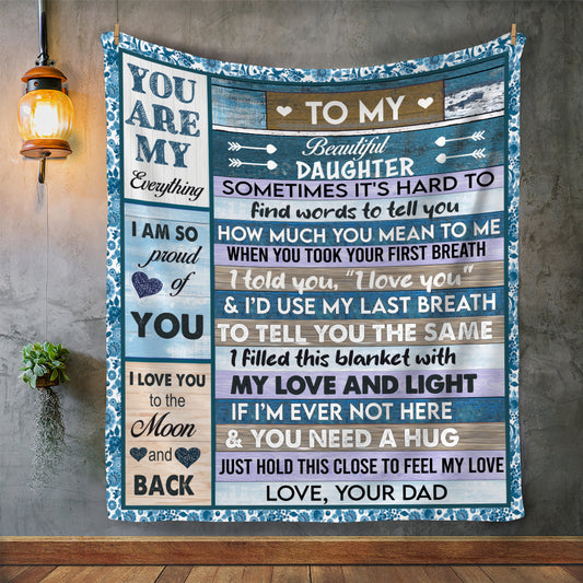 My Beautiful Daughter, Love Dad - Plush Fleece Blanket - 50x60